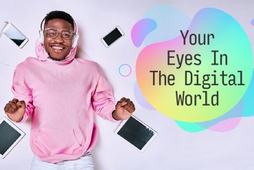 Your Eyes In The Digital World